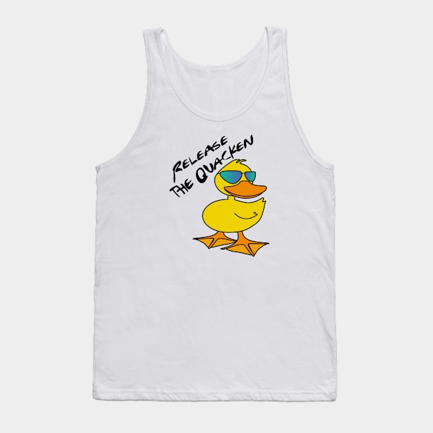 Release the Quacken Tank Top by Punderstandable